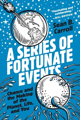 A Series of Fortunate Events: Chance and the Ma... 0691201757 Book Cover