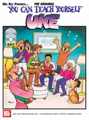 You Can Teach Yourself Uke [With CD and DVD] 0786641304 Book Cover