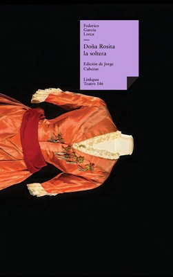 Doña Rosita la soltera [Spanish] 8411266303 Book Cover