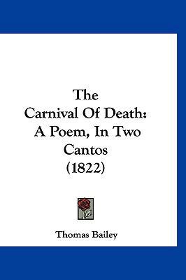 The Carnival Of Death: A Poem, In Two Cantos (1... 1120777038 Book Cover