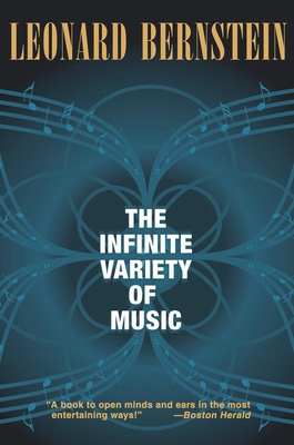Infinite Variety of Music 1574671642 Book Cover