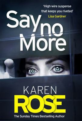 Say No More (The Sacramento Series Book 2): the... 1472265718 Book Cover
