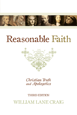 Reasonable Faith: Christian Truth and Apologeti... 1433501155 Book Cover