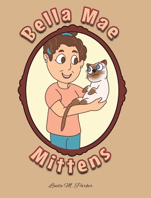 Bella Mae Mittens 1098090144 Book Cover