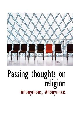 Passing Thoughts on Religion 1115975595 Book Cover