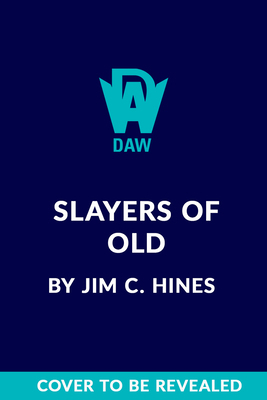 Slayers of Old 0756419689 Book Cover