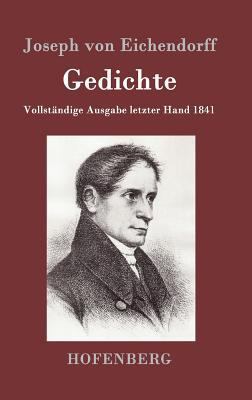 Gedichte: Vollständige Ausgabe letzter Hand 1841 [German] 3843099383 Book Cover
