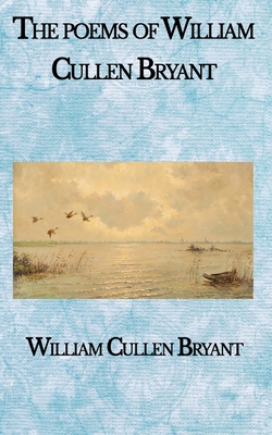 Paperback The poems of William Cullen Bryant Book