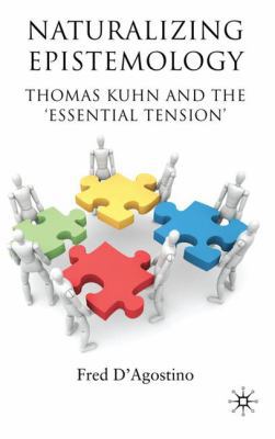 Naturalizing Epistemology: Thomas Kuhn and the ... 0230240992 Book Cover