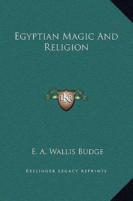 Egyptian Magic And Religion 116919513X Book Cover