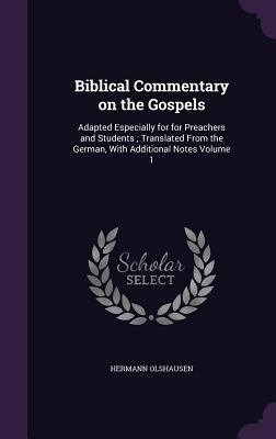 Biblical Commentary on the Gospels: Adapted Esp... 134148193X Book Cover