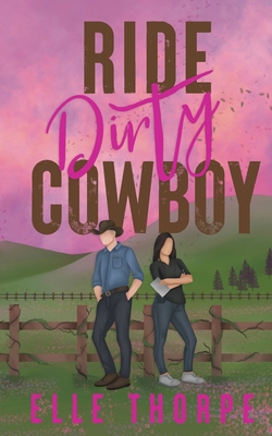 Ride Dirty, Cowboy 0648381471 Book Cover