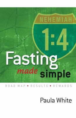 Fasting Made Simple: Road Map, Results, and Rew... 1932458581 Book Cover