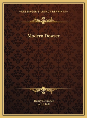Modern Dowser 116971840X Book Cover