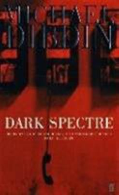 Dark Spectre B003X849W6 Book Cover