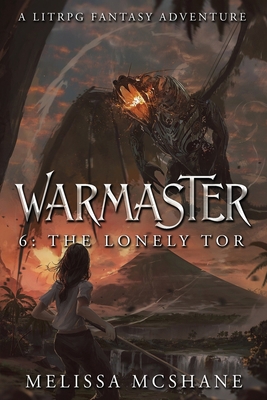 Warmaster 6: The Lonely Tor: A LitRPG Fantasy A... 1964545153 Book Cover