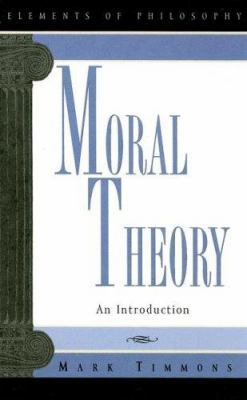 Moral Theory 0847697681 Book Cover
