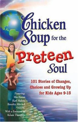 Chicken Soup for the Preteen Soul - 101 Stories... B002J329SW Book Cover