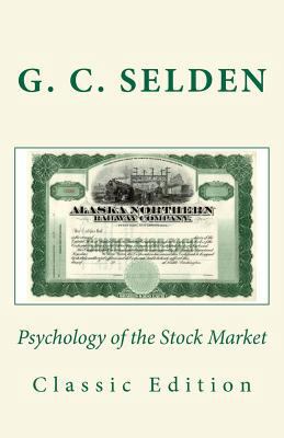 Psychology of the Stock Market (Classic Edition) 1463533578 Book Cover