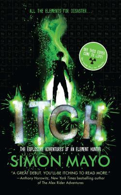 Itch: The Explosive Adventures of an Element Hu... 1454914270 Book Cover