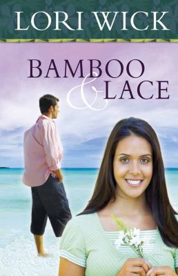 Bamboo and Lace 0736927387 Book Cover