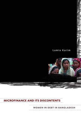 Microfinance and Its Discontents: Women in Debt... 0816670951 Book Cover