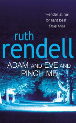 Adam And Eve And Pinch Me: a superbly chilling ... 0099426196 Book Cover