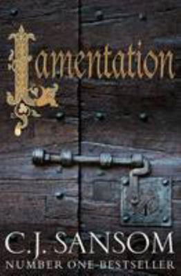 Lamentation (The Shardlake Series) 1447289188 Book Cover