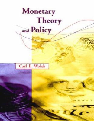 Monetary Theory and Policy 0262231999 Book Cover