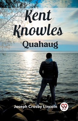 Kent Knowles Quahaug 9362769816 Book Cover