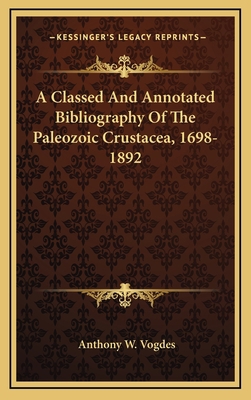 A Classed and Annotated Bibliography of the Pal... 1163573345 Book Cover