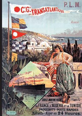 Carnet Blanc, Affiche Paquebot Poste Algérie Tu... [French] 2011168694 Book Cover