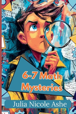 6-7 Math Mysteries B0GLFFGBSG Book Cover