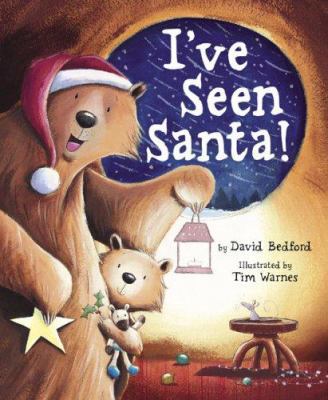 I've Seen Santa! 1589250583 Book Cover
