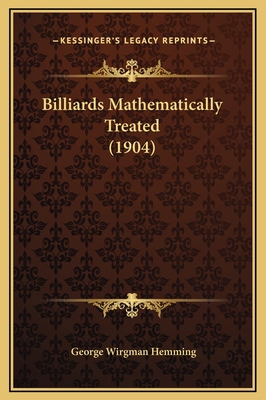 Billiards Mathematically Treated (1904) 1169223524 Book Cover