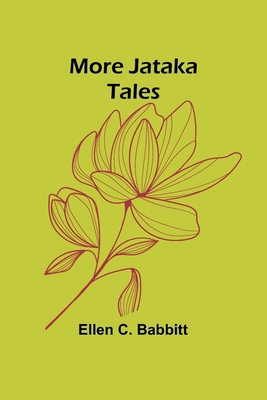 More Jataka Tales 9357970592 Book Cover