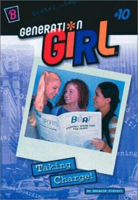 Taking Charge (Generation Girl, 10) 0307234592 Book Cover
