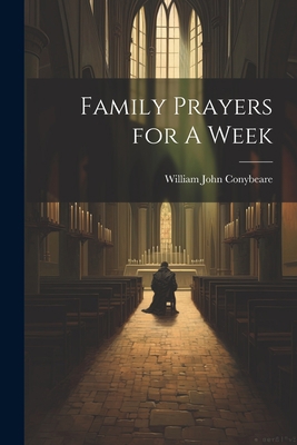 Family Prayers for A Week 1022093894 Book Cover