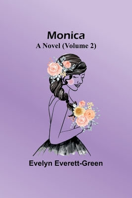 Monica: A Novel (Volume 2) 935791031X Book Cover