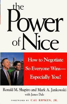 The Power of Nice: How to Negotiate So Everyone... [Large Print] 0471293776 Book Cover