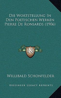 Die Wortstellung In Den Poetischen Werken Pierr... [German] 1168940346 Book Cover