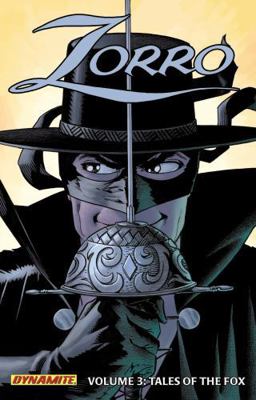 Zorro Year One Volume 3: Tales of the Fox 1606902369 Book Cover