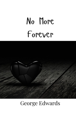 No More Forever 9908005510 Book Cover