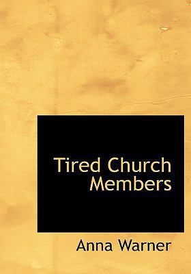 Tired Church Members 1117942511 Book Cover