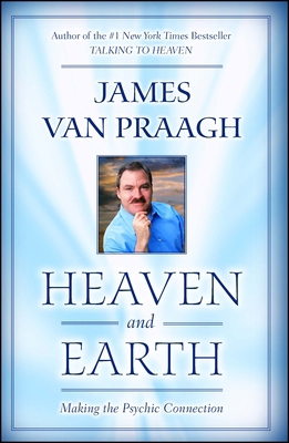 Heaven and Earth: Making the Psychic Connection B000WMJ5UC Book Cover