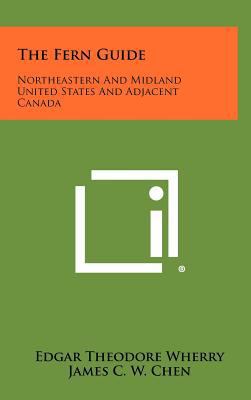 The Fern Guide: Northeastern And Midland United... 1258358433 Book Cover