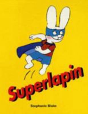 superlapin [French] 2211081169 Book Cover
