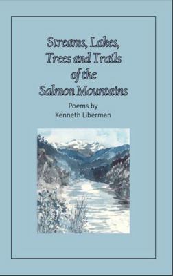 Paperback Streams, Lakes, Trees and Trails of the Salmon Mountains Book