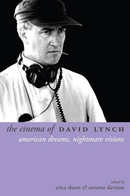The Cinema of David Lynch: American Dreams, Nig... 190336485X Book Cover