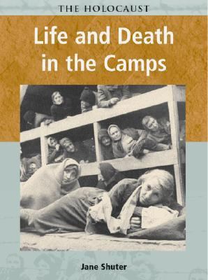 Life and Death in the Camps 1403408122 Book Cover